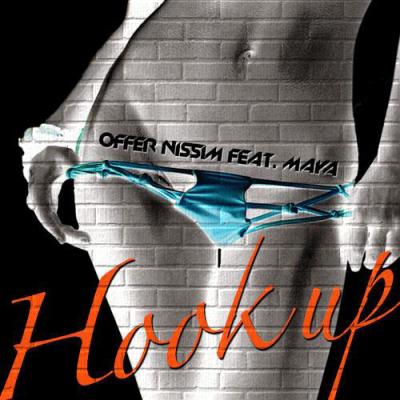 OFFER NISSIM FEAT. MAYA - HOOK UP [YINON YAHEL REMIX]